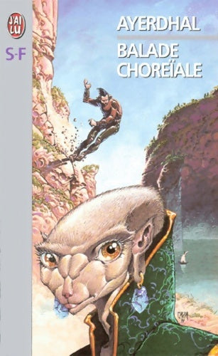 Livrenpoche : Balade choreïale - Ayerdhal - Livre