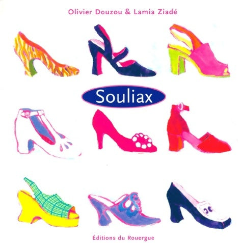 Livrenpoche : Souliax - Olivier Douzou - Livre