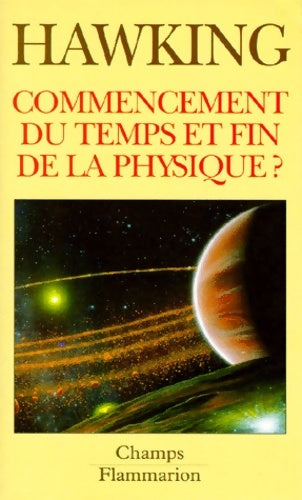 Livrenpoche : Commencement du temps et fin de la physique ? - Hawking Stephen - Livre