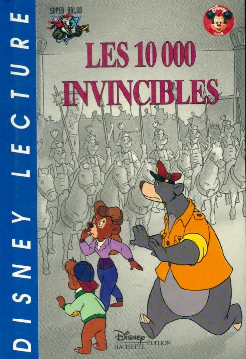 Livrenpoche : Les 10 000 invincibles - Walt Disney - Livre