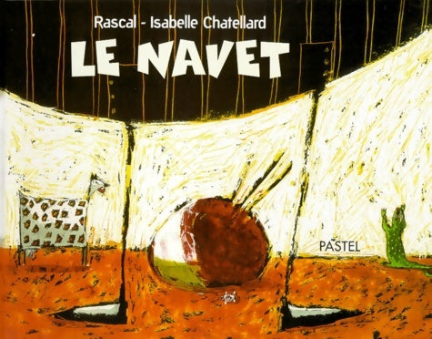 Livrenpoche : Le navet - Rascal, Isabelle Chatellard - Livre