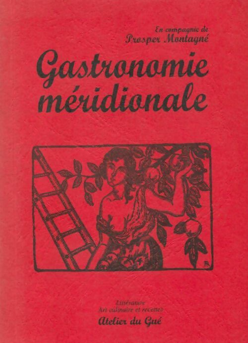 Livrenpoche : Gastronomie méridionale - Prosper Montagne - Livre