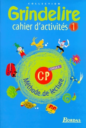 Livrenpoche : Grindelire cahier d'activités 1 CP - Attard - Livre