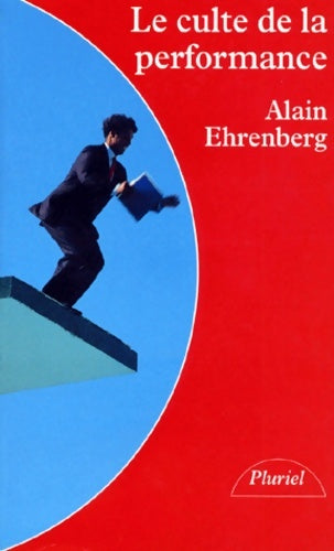 Livrenpoche : Le culte de la performance - Ehrenberg-a - Livre