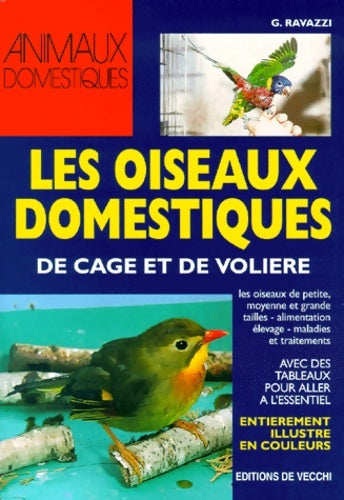 Livrenpoche : Les oiseaux domestiques de cage et de volière - Gianni Ravazzi - Livre