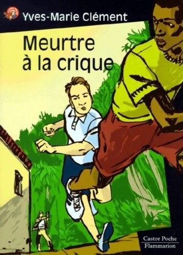 Livrenpoche : Meurtre à la crique - Yves-Marie Clément - Livre