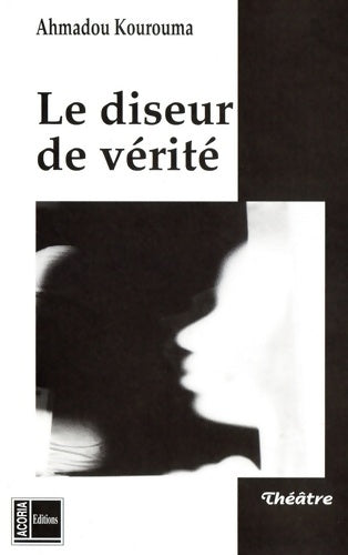 Livrenpoche : Le diseur de vérité - Ahmadou Kourouma - Livre