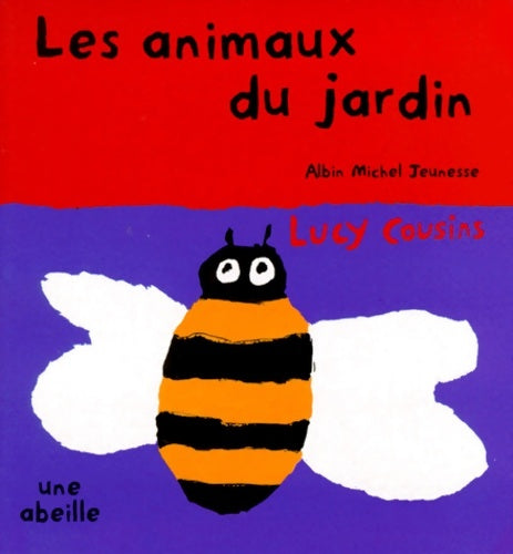 Livrenpoche : Les animaux du jardin - Lucy Cousins - Livre
