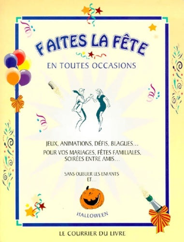 Livrenpoche : Faites la fête - Bruno Leprieur - Livre