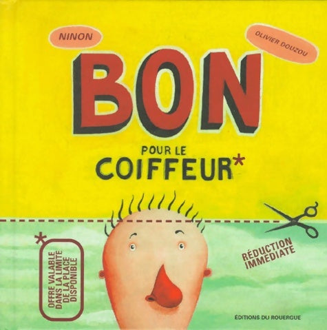 Livrenpoche : Bon pour le coiffeur - Olivier Douzou - Livre