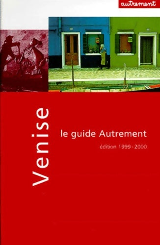 Livrenpoche : Guide Autrement. Venise - Dominique Paravel - Livre