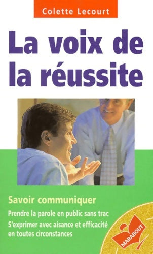 Livrenpoche : La voix de la réussite - C. Lecourt - Livre