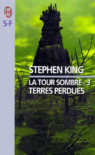 Livrenpoche : La tour sombre Tome III : Terres perdues - Stephen King - Livre
