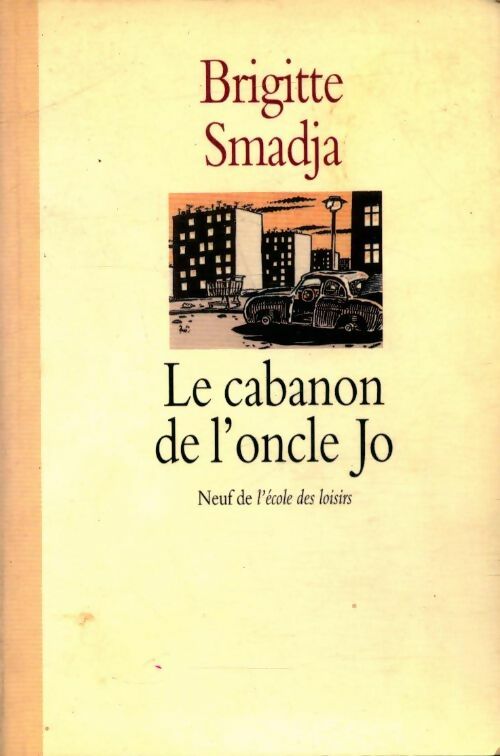 Livrenpoche : Le cabanon de l'oncle Jo - Brigitte Smadja - Livre