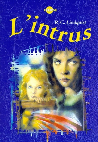 Livrenpoche : L intrus - Lindquist-r. C. - Livre