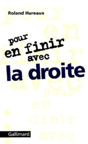 Livrenpoche : Pour en finir avec la droite - Roland Hureaux - Livre
