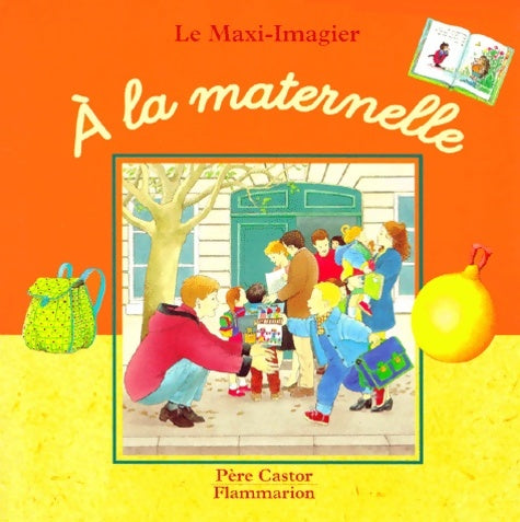 Livrenpoche : A la maternelle - A. Telier - Livre