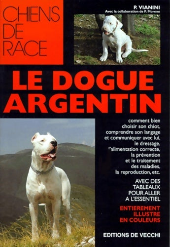 Livrenpoche : Le dogue argentin - Paolo Vianini - Livre