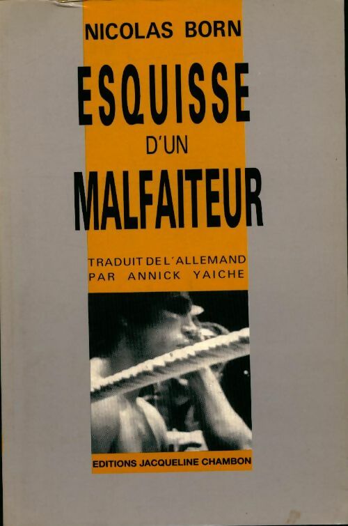Livrenpoche : Esquisse d'un malfaiteur - Nicolas Born - Livre