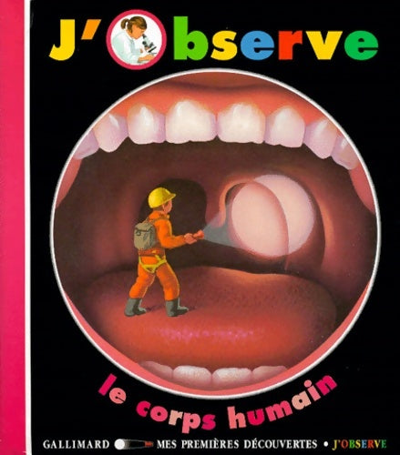 Livrenpoche : J'observe le corps humain - Pierre-Marie Valat - Livre