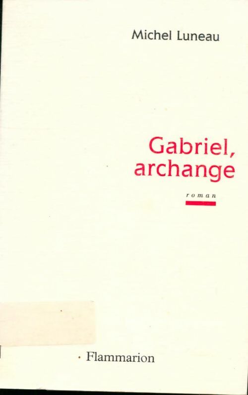 Livrenpoche : Gabriel archange - Michel Luneau - Livre