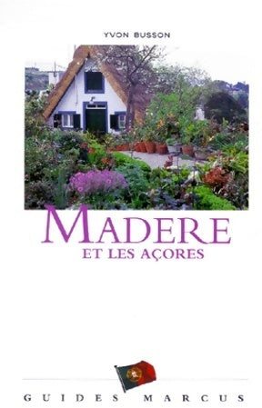 Livrenpoche : Madère et les Açores - Guides Marcus, Guides Marcus - Livre