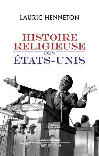 Livrenpoche : Histoire religieuse des Etats-Unis - Lauric Henneton - Livre