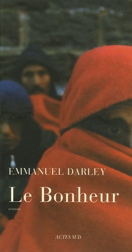 Livrenpoche : Le Bonheur - Emmanuel Darley - Livre