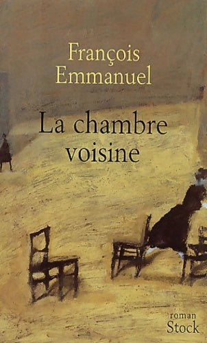 Livrenpoche : La chambre voisine - François Emmanuel - Livre