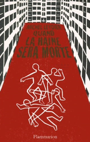 Livrenpoche : Quand la haine sera morte - Leydier Michel - Livre
