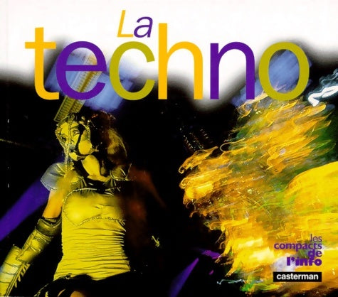 Livrenpoche : La techno - Jérome Strazzulla - Livre