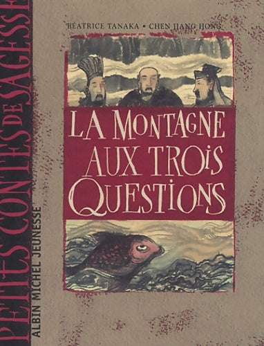 Livrenpoche : La montagne aux trois questions - Béatrice Tanaka - Livre