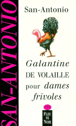 Livrenpoche : GALANTINE VOLAILLE DAMES FRIVO - San-Antonio - Livre
