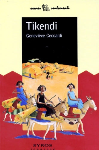 Livrenpoche : Tikendi - Geneviève Ceccaldi - Livre