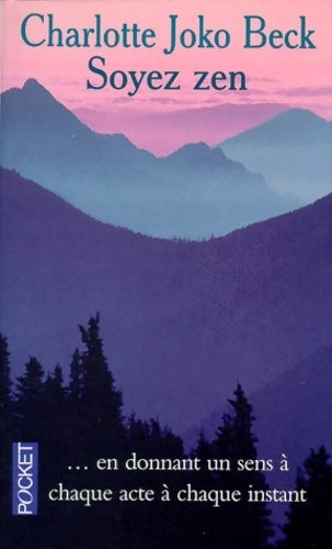 Livrenpoche : Soyez zen - Beck Charlotte Joko - Livre