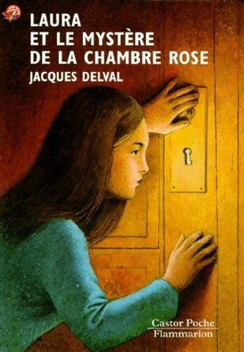 Livrenpoche : Laura et le mystère de la chambre rose - Jacques Delval - Livre