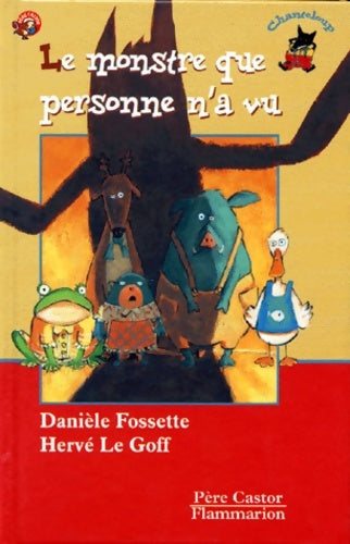 Livrenpoche : Le monstre que personne n'a vu - Danielle Fossette - Livre