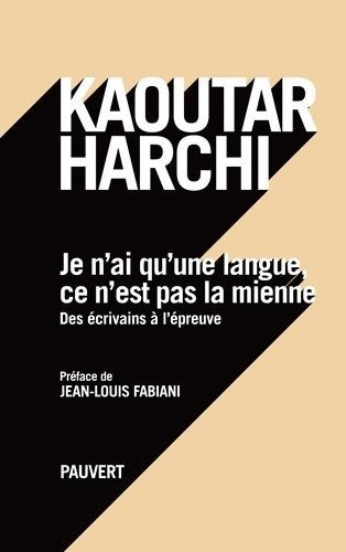 Livrenpoche : Je n'ai qu'une langue et ce n'est pas la mienne - Kaoutar Harchi - Livre