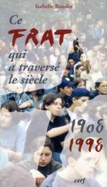 Livrenpoche : Ce frat qui a traversé le siècle - Isabelle Baudin - Livre