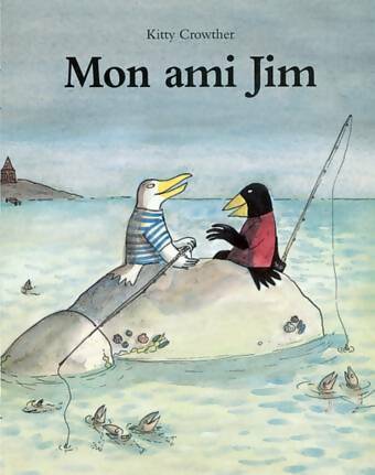 Livrenpoche : Mon ami jim - Kitty Crowther - Livre
