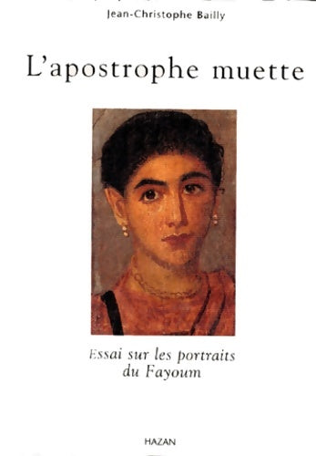 Livrenpoche : L'Apostrophe muette - J. -C. Bailly - Livre