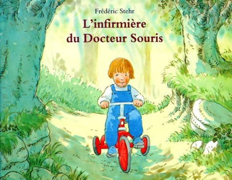 Livrenpoche : L'infirmière du docteur souris - Frédéric Stehr - Livre