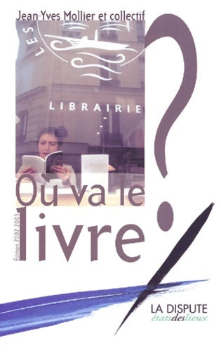 Livrenpoche : Où va le livre ? - Collectif - Livre