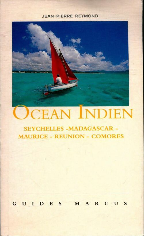 Livrenpoche : Océan indien : Seychelles - Madagascar - Maurice - réunion - comores - Guides Marcus - Livre