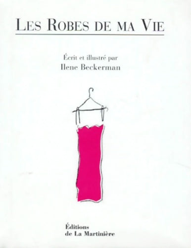Livrenpoche : Les Robes de ma vie - Ilene Beckerman - Livre