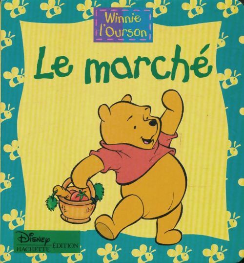 Livrenpoche : Le marché - Walt Disney - Livre
