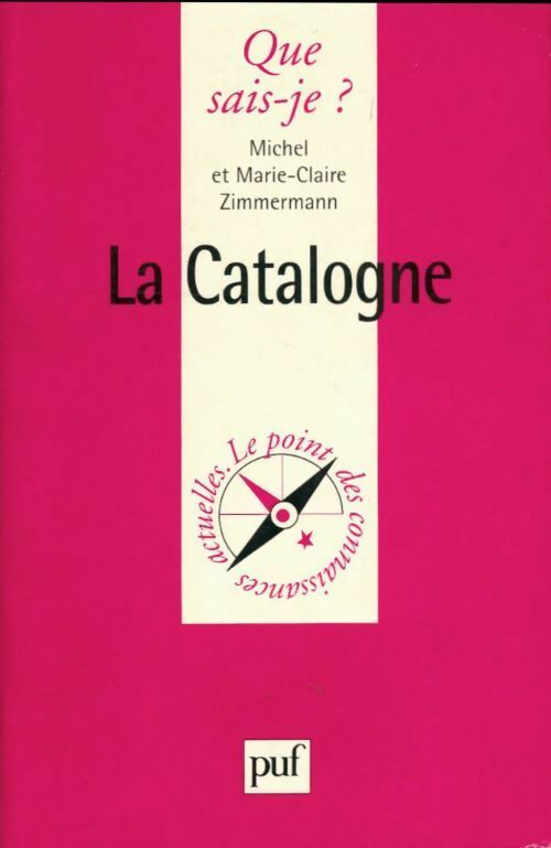 Livrenpoche : La Catalogne - Michel Zimmermann, Marie-Claire Zimmermann - Livre