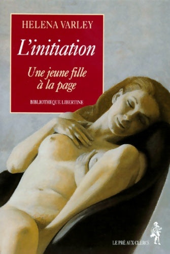 Livrenpoche : L'initiation - Héléna Varley - Livre