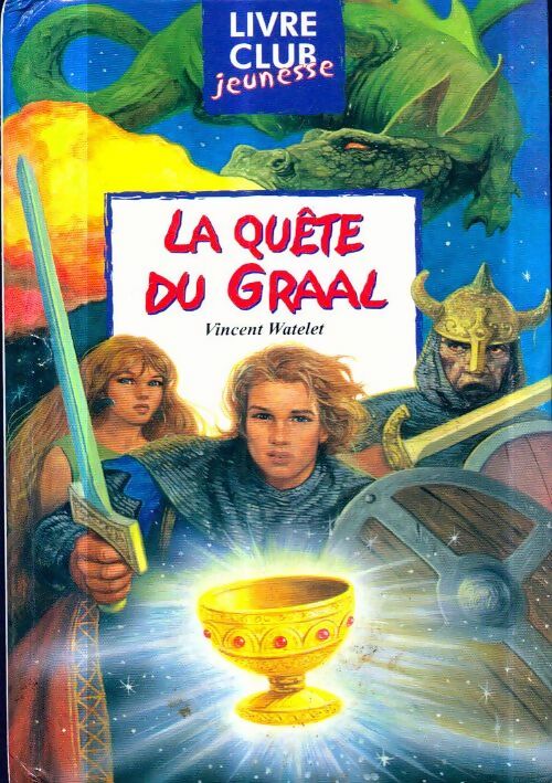 Livrenpoche : La quête du Graal - vincent Watelet - Livre