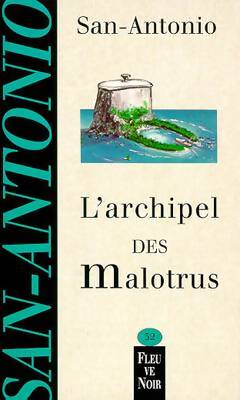 Livrenpoche : L'archipel des malotrus - San-Antonio - Livre